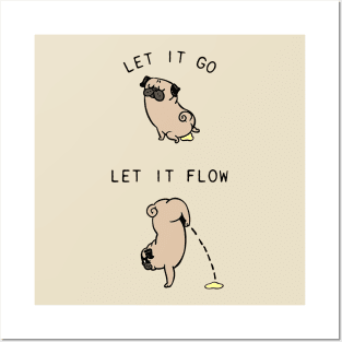 Let It Go Pug Posters and Art